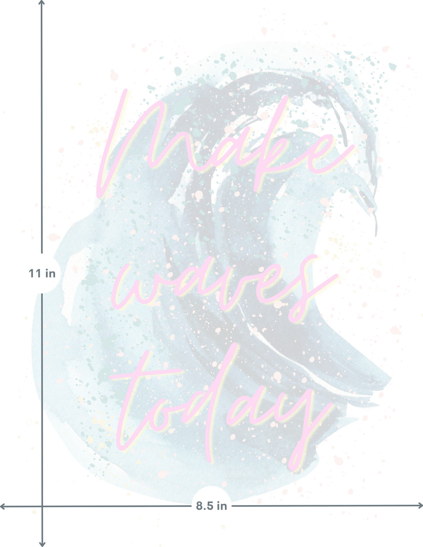 Make Waves Today | Inspirational Wall Art | 80s Art | Watercolor Poster | Neon | Motivation | Ocean